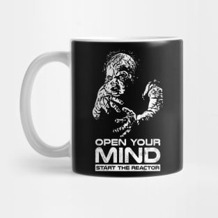 Open Your Mind, Start The Reactor Mug